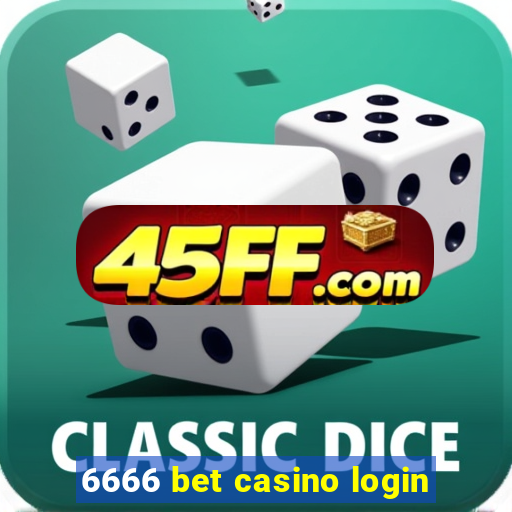 6666 bet casino login